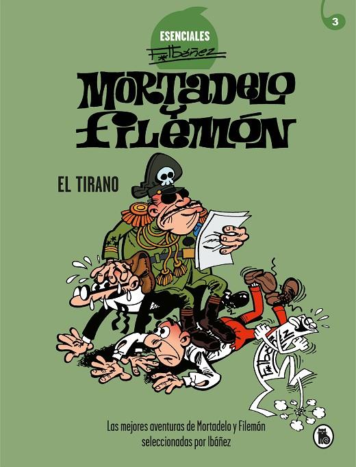 Mortadelo y Filemón : El tirano | 9788402424204 | Francisco Ibáñez