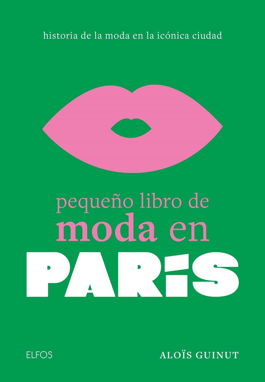 Pequeño libro de moda en París | 9788410048027 | Alois Guinut