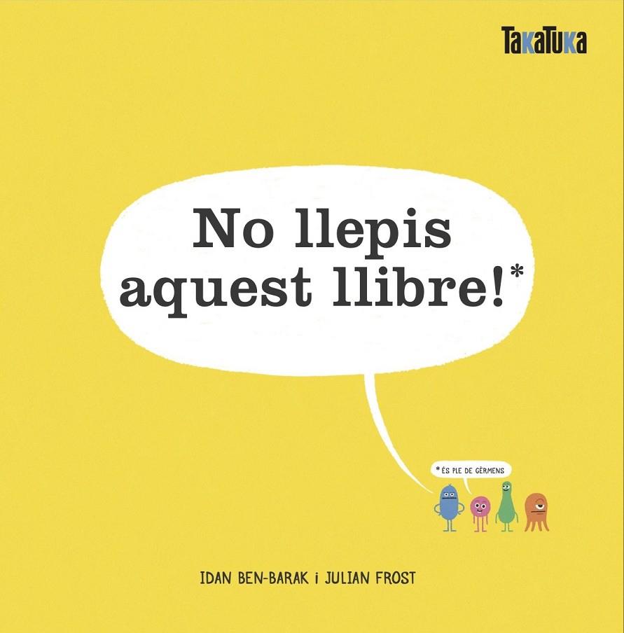 No llepis aquest llibre! | 9788417383732 | Idan Ben-Barak ; Julian Frost