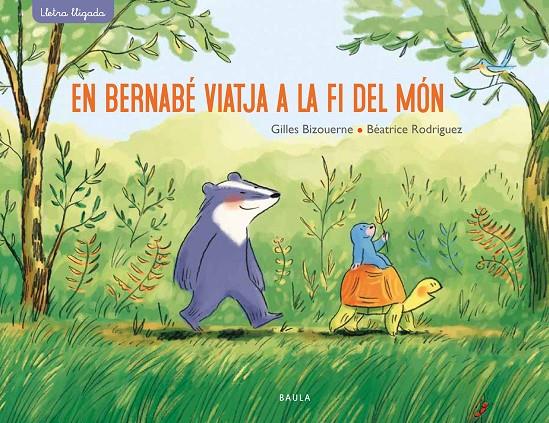 En Bernabé viatja a la fi del món | 9788447942701 | Gilles Bizouerne ; Béatrice Rodríguez