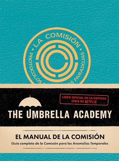 The Umbrella Academy : El manual de la comisión | 9788412794441 | Auggie Fletcher