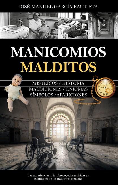 Manicomios malditos | 9788411311892 | José Manuel García Bautista