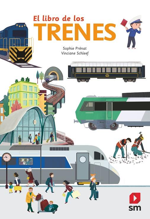 El libro de los trenes | 9788413181752 | Sophie Prénat