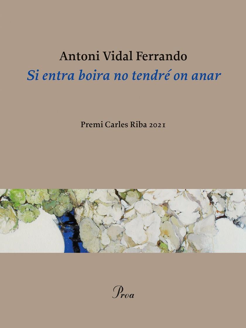 Si entra boira no tendré on anar | 9788475889320 | Antoni Vidal Ferrando