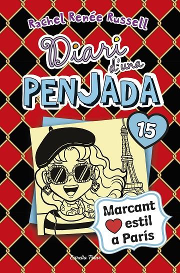 Diari d'una penjada 15 : Marcant estil a París | 9788418135941 | Rachel Renée Russell