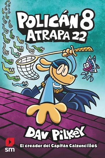 Atrapa 22 | 9788413923604 | Dav Pilkey