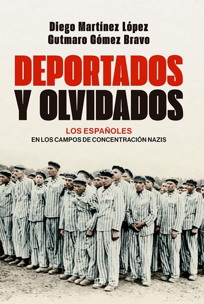 Deportados y olvidados | 9788413847849 | Diego Martínez López ; Gutmaro Gómez Bravo