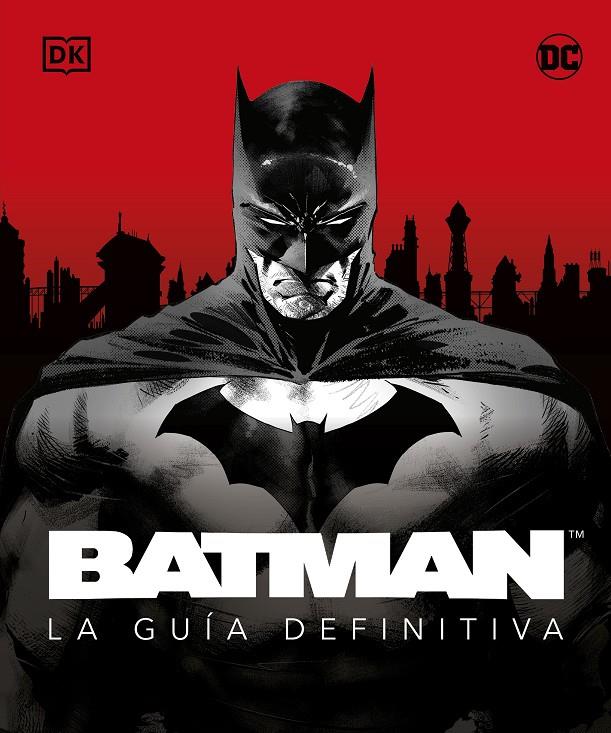 Batman : la guía definitiva | 9780241620182