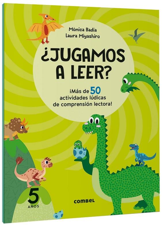 ¿Jugamos a leer? 5 años | 9788411582148 | Mònica Badia ; Laura Miyashiro