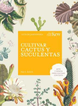 Cultivar cactus y suculentas | 9788410268555 | Paul Rees