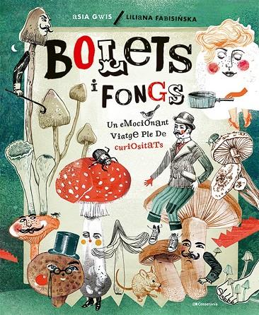 Bolets i fongs | 9788413562926 | Liliana Fabisinska ; Asia Gwis