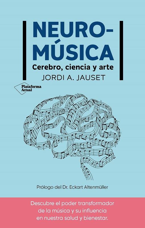 Neuromúsica | 9788410079380 | Jordi A. Jauset