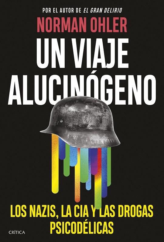 Un viaje alucinógeno | 9788491996972 | Nomran Ohler