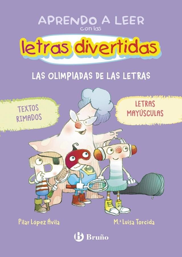 Las olimpiadas de las letras (Letras divertidas; 3) | 9788469642672 | Pilar López Ávila ; Mª Luisa Torcida