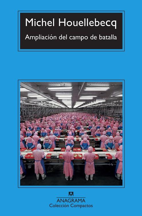 Ampliación del campo de batalla | 9788433966902 | Michel Houellebecq