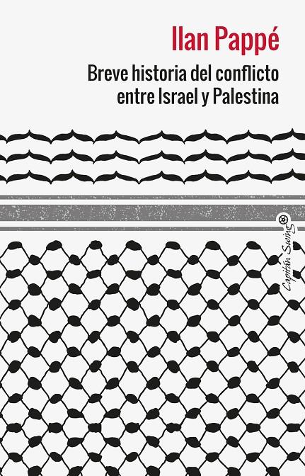 Breve historia del conflicto entre Israel y Palestina | 9788412953039 | Ilan Pappe