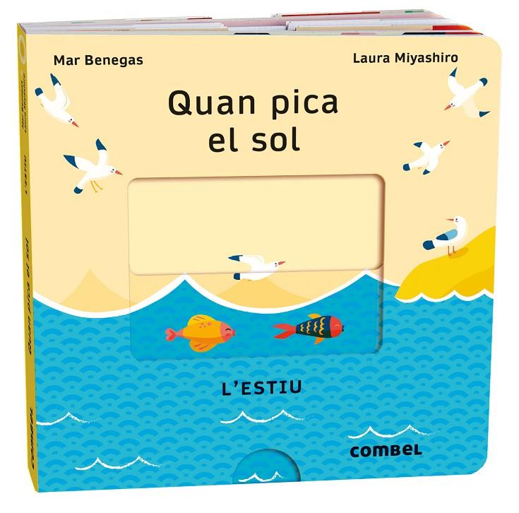 Quan pica el sol : l'estiu | 9788411580700 | Mar Benegas ; Laura Miyashiro