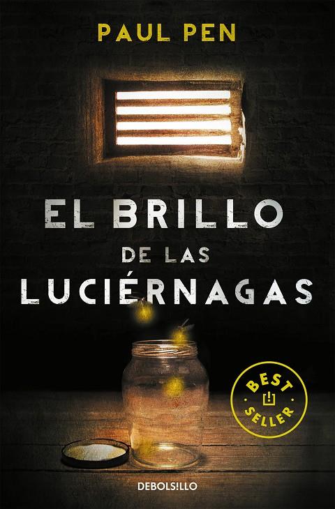 El brillo de las luciérnagas | 9788490328224 | Paul Pen