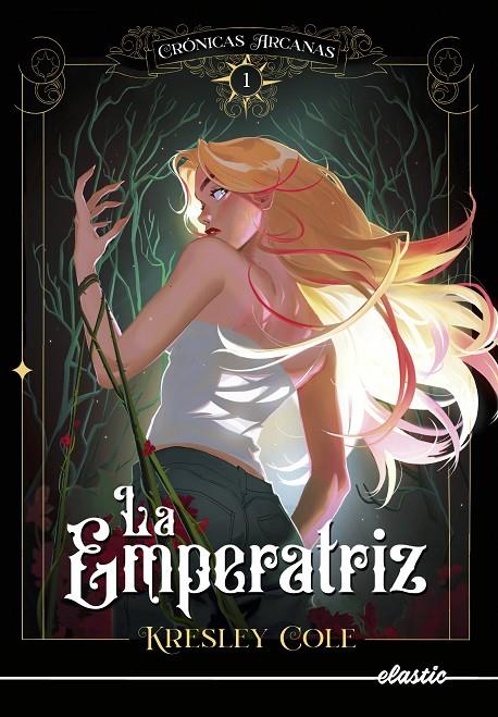 La Emperatriz (Crónicas arcanas; 1) | 9788419478108 | Kresley Cole