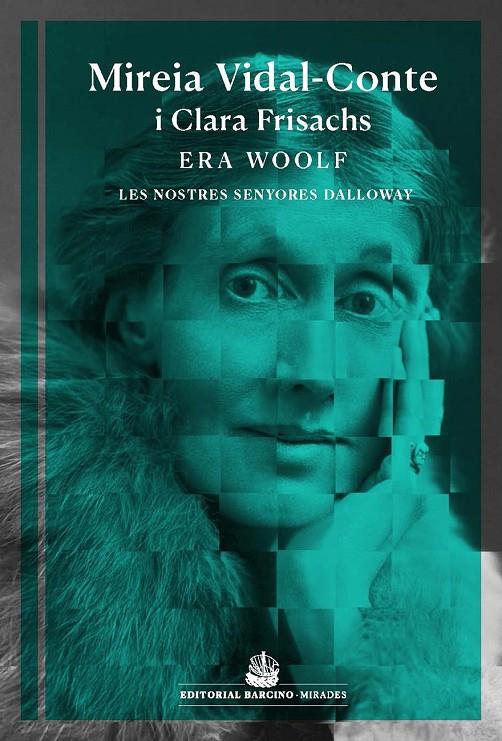 Era Woolf | 9788416726202 | Mireia Vidal-Conte ; Clara Frisachs