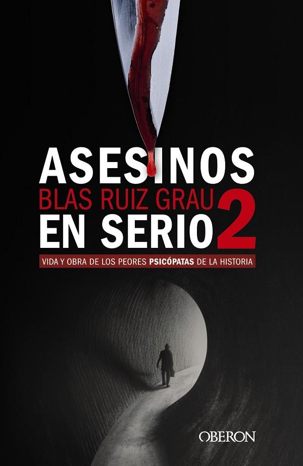 Asesinos en serio 2 | 9788441543836 | Blas Ruiz Grau