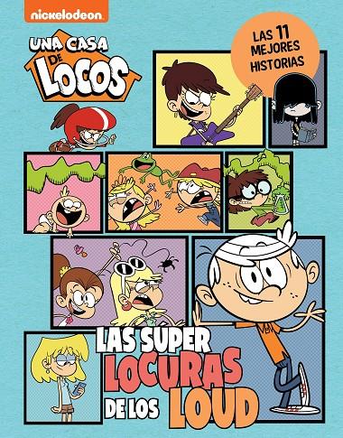 La superlocuras de los Loud (Una casa de locos) | 9788448867225