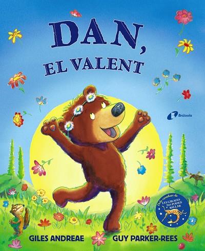 Dan, el valent | 9788413492193 | Giles Andreae ; Guy Parker-Rees