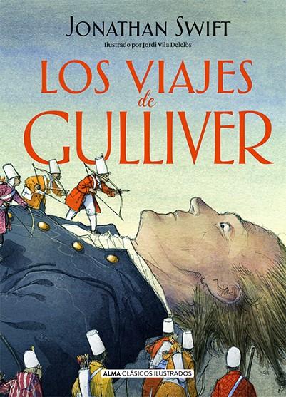 Los viajes de Gulliver | 9788418008955 | Jonathan Swift ; Jordi Vila Delclós