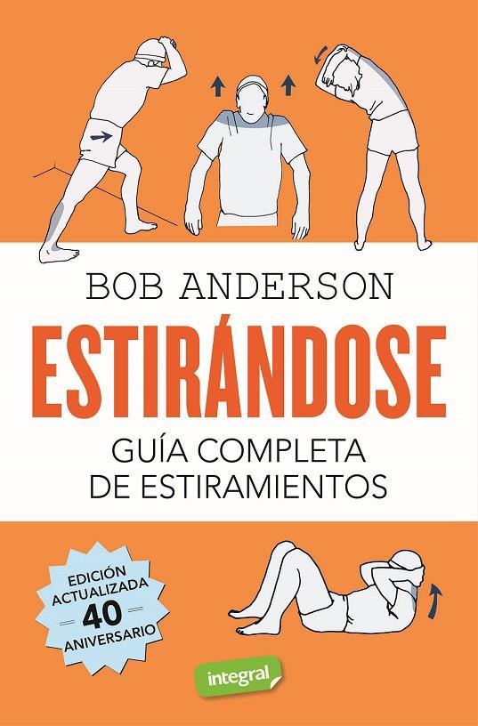 Estirándose : guía completa de estiramientos | 9788491180456 | Bob Anderson