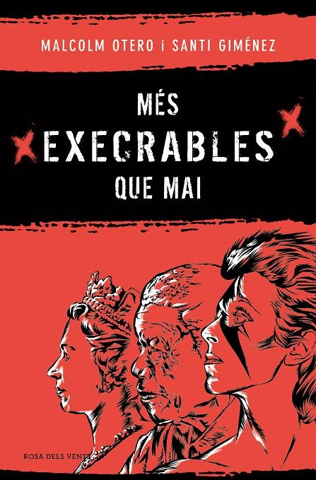 Més execrables que mai | 9788419756183 | Malcom Otero ; Santi Giménez