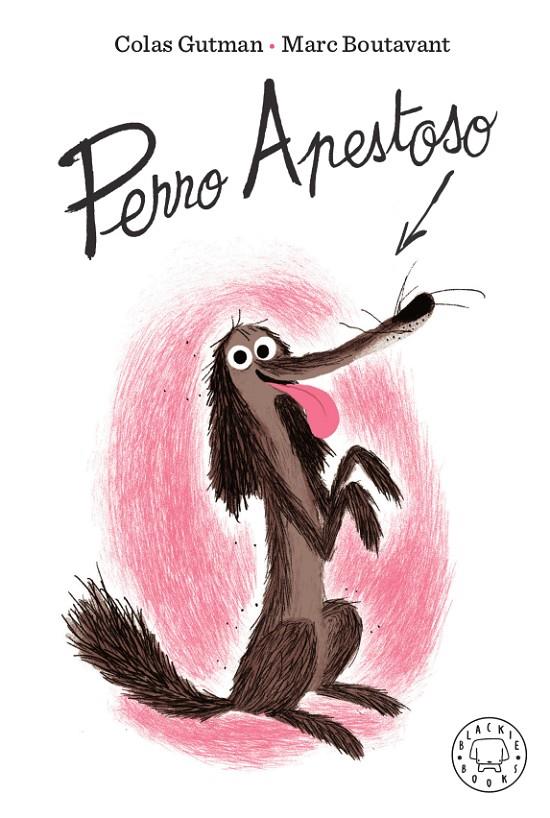 Perro Apestoso | 9788417552442 | Colas Gutman ; Marc Boutavant