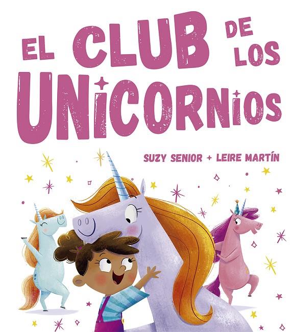 El club de los unicornios | 9788491452669 | Suzy Senior ; Leire Martín