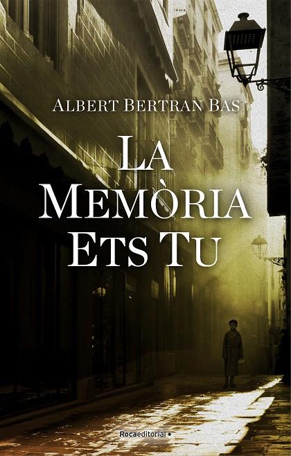 La memòria ets tu | 9788418417184 | Albert Bertran Bas