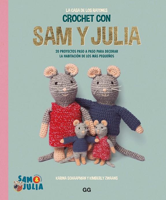 Crochet con Sam y Julia | 9788425235702 | Karina Schaapman ; Kimberly Zwaans