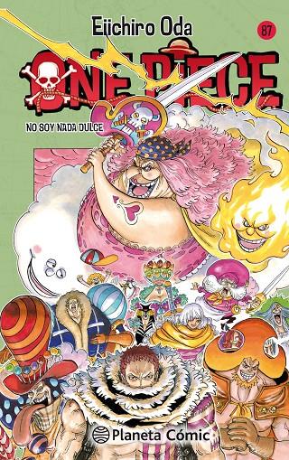 One Piece 87 : No soy nada dulce | 9788491532071 | Eiichiro Oda