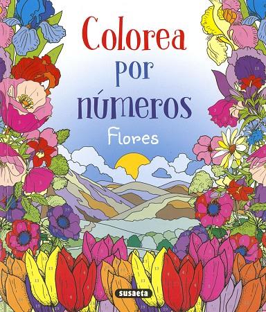 Colorea por números : Flores | 9788411962094 | Eduardo Trujillo