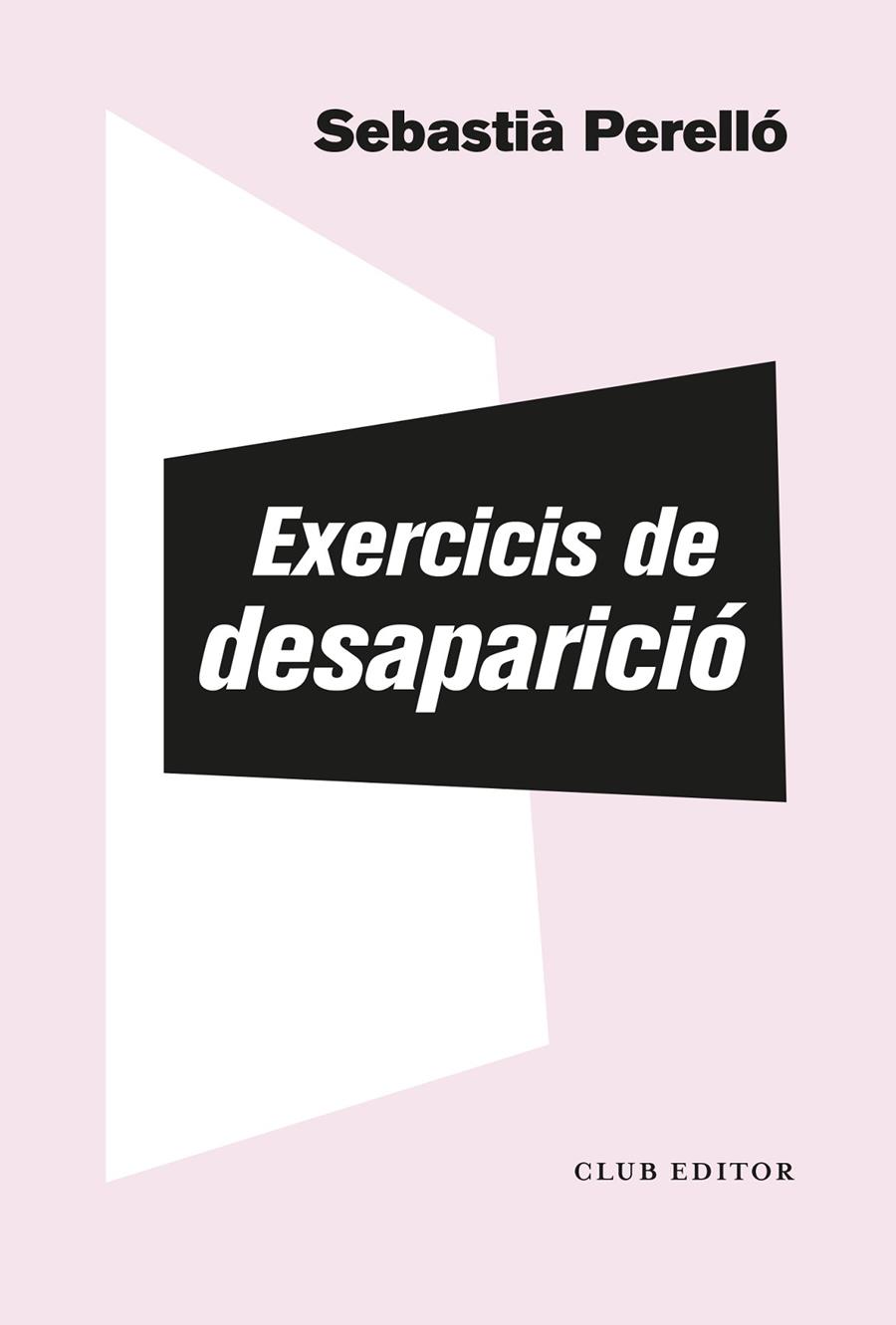 Exercicis de desaparició | 9788473294102 | Sebastià Perelló