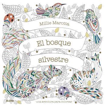 El bosque silvestre | 9788418075902 | Millie Marotta