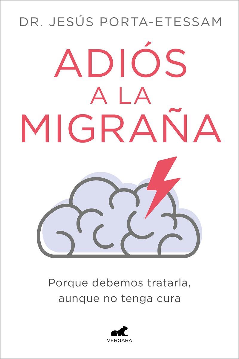 Adiós a la migraña | 9788419248527 | Jesús Porta-Etessam