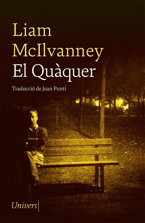 El Quàquer | 9788417868758 | Liam McIlvanney