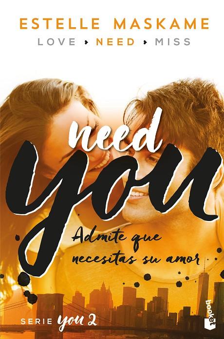 Need You (You; 2) | 9788408181200 | Estelle Maskame