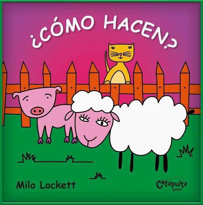 ¿Cómo hacen? | 9789878151854 | Milo Lockett