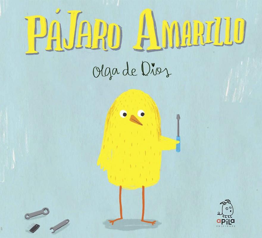 Pájaro Amarillo | 9788494347603 | Olga de Dios