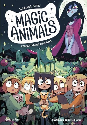 L'encantadora dels gats (Magic animals; 5) | 9788413897417 | Susanna Isern ; Carles Dalmau