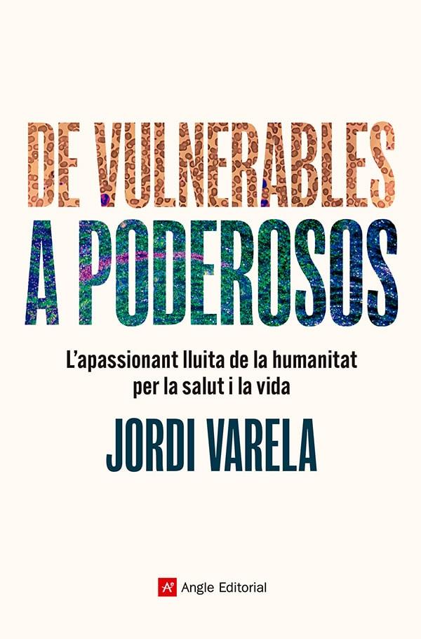 De vulnerables a poderosos | 9788410112124 | Jordi Varela