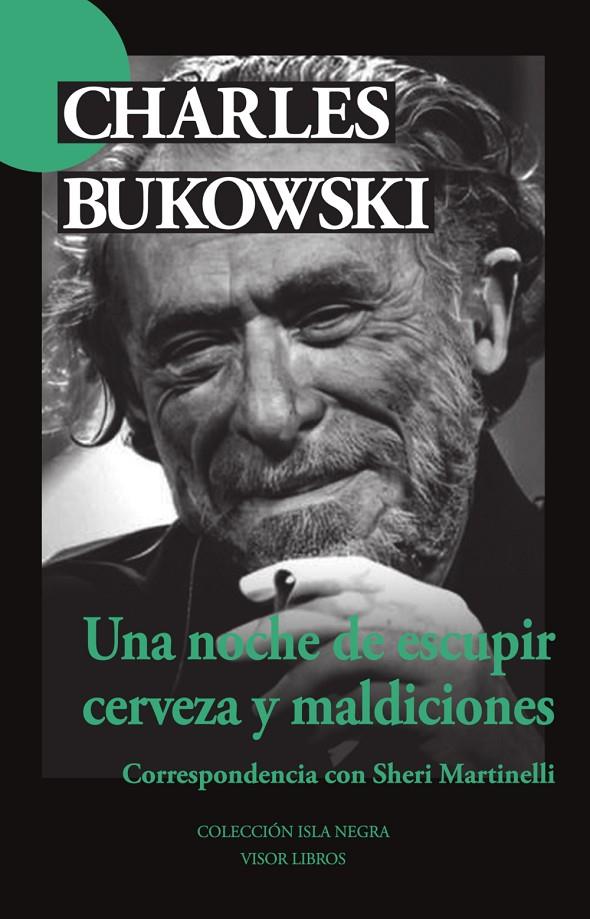 Una noche de escupir cerveza y maldiciones | 9788498956030 | Charles Bukowski