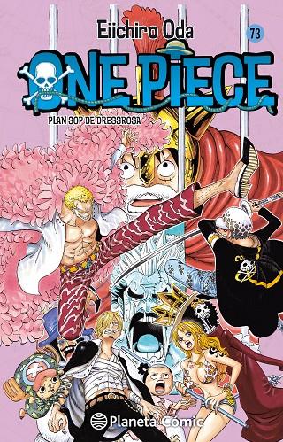 One Piece 73 : Plan sop de Dressrosa | 9788468476506 | Eiichiro Oda