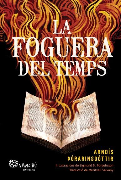 La foguera del temps | 9788413035529 | Arndís Þórarinsdóttir