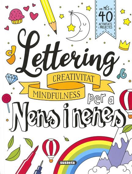 Lettering per a nens i nenes : reativitat mindfulnes | 9788467789997