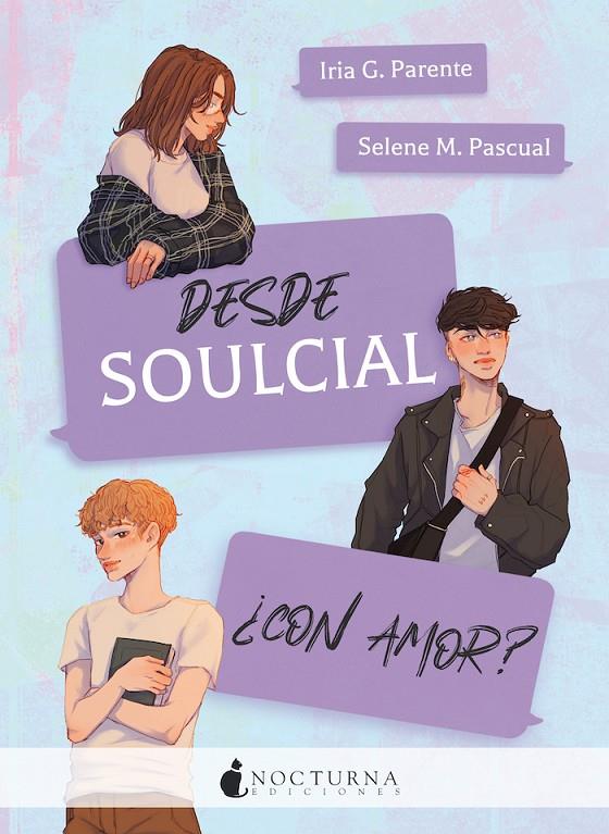 Desde Soulcial ¿con amor? | 9788418440373 | Iria G. Parente ; Selene M. Pascual